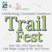Cincinnati Hikes Trail Fest June 5